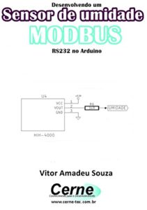 Baixar Desenvolvendo um Sensor de umidade MODBUS RS232 no Arduino pdf, epub, eBook