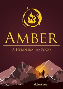 Baixar Amber: A Herdeira do Fogo pdf, epub, eBook