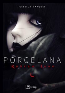 Baixar Porcelana: Rubrum Luna pdf, epub, eBook