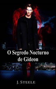 Baixar O segredo nocturno de Gideon pdf, epub, eBook