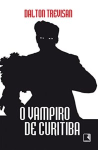 Baixar O vampiro de Curitiba pdf, epub, eBook