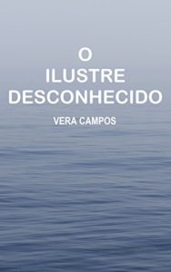 Baixar O Ilustre Desconhecido pdf, epub, eBook
