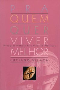 Baixar Pra Quem Quer Viver Melhor pdf, epub, eBook