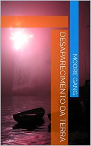 Baixar desaparecimento da Terra pdf, epub, eBook