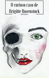 Baixar O Curioso Caso de Brigitte Rosenstock pdf, epub, eBook