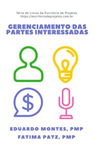 Baixar Gerenciamento das partes interessadas: Como engajar as pessoas em seus projetos (escritoriodeprojetos.com.br) pdf, epub, eBook