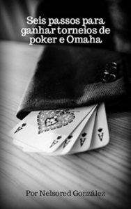 Baixar Seis passos para ganhar torneios de poker e Omaha pdf, epub, eBook
