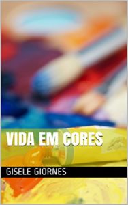 Baixar Vida em Cores pdf, epub, eBook