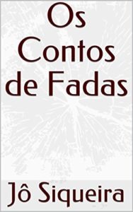 Baixar Os Contos de Fadas pdf, epub, eBook