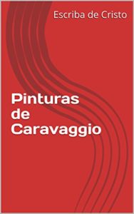 Baixar Pinturas de Caravaggio pdf, epub, eBook
