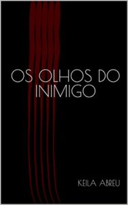 Baixar OS OLHOS DO INIMIGO pdf, epub, eBook