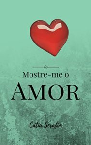 Baixar Mostre-me o amor pdf, epub, eBook