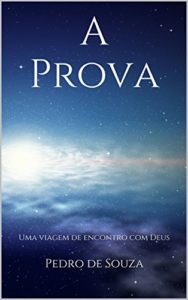 Baixar A Prova: Uma viagem de encontro com Deus pdf, epub, eBook