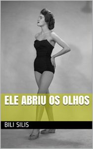 Baixar Ele abriu os olhos pdf, epub, eBook