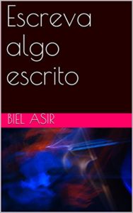 Baixar Escreva algo escrito pdf, epub, eBook