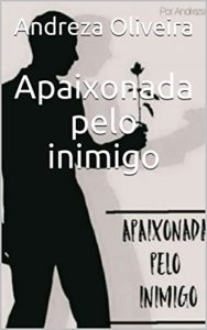 Baixar Apaixonada pelo inimigo pdf, epub, eBook