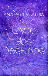 Baixar Livro dos Destinos pdf, epub, eBook