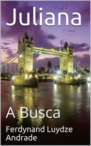 Baixar Juliana : A Busca pdf, epub, eBook
