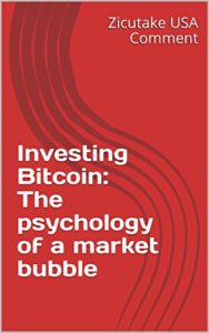 Baixar Investing Bitcoin: The psychology of a market bubble (English Edition) pdf, epub, eBook