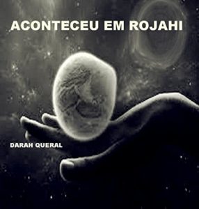 Baixar Aconteceu em Rojahi pdf, epub, eBook