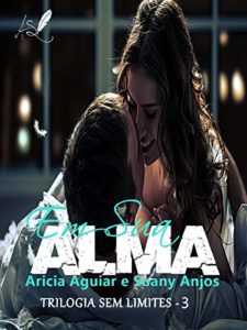 Baixar Em sua Alma – Trilogia Sem Limites pdf, epub, eBook