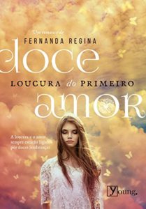 Baixar Doce Loucura do Primeiro Amor pdf, epub, eBook