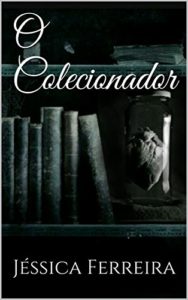 Baixar O Colecionador pdf, epub, eBook