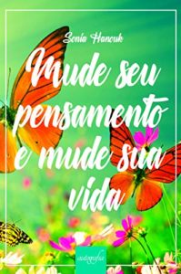 Baixar Mude Seu Pensamento e Mude Sua Vida pdf, epub, eBook