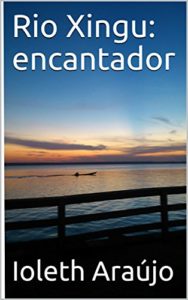 Baixar Rio Xingu: encantador pdf, epub, eBook