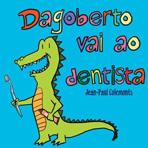Baixar Dagoberto vai ao dentista pdf, epub, eBook
