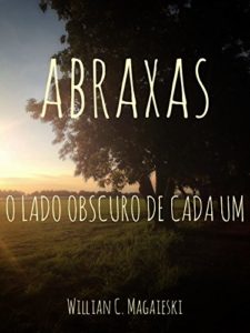 Baixar ABRAXAS: O Lado Obscuro de Cada Um pdf, epub, eBook