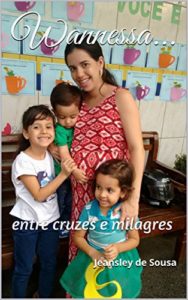 Baixar Wannessa…: entre cruzes e milagres pdf, epub, eBook