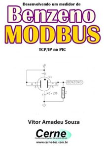 Baixar Desenvolvendo um medidor de Benzeno MODBUS  TCP/IP no PIC pdf, epub, eBook