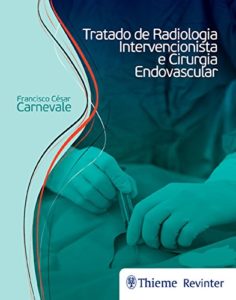 Baixar Tratado de radiologia intervencionista e cirurgia endovascular pdf, epub, eBook