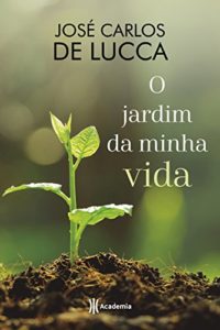 Baixar O jardim da minha vida (Espiritas) pdf, epub, eBook