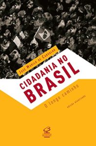 Baixar Cidadania no Brasil: O longo caminho pdf, epub, eBook