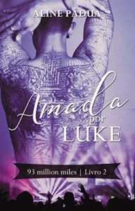Baixar Amada… por Luke (93 million miles Livro 2) pdf, epub, eBook