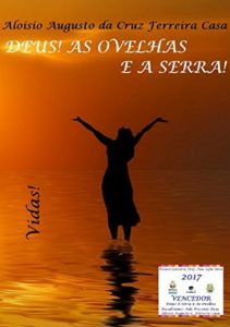 Baixar DEUS! AS OVELHAS E A SERRA!: VIDAS pdf, epub, eBook