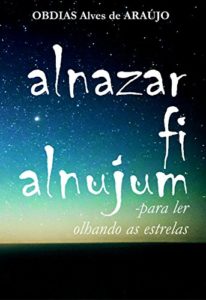 Baixar Alnazar Fir Alnujum: Para Ler Olhando As Estrelas. pdf, epub, eBook