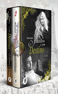 Baixar BOX Juntos e sem Destino: Acompanha Juntos e sem Destino, Nosso Futuro e Meu erro. pdf, epub, eBook