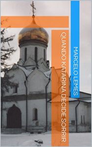 Baixar Quando Katarina decide sorrir pdf, epub, eBook