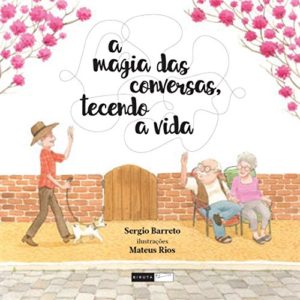 Baixar A magia das conversas: tecendo a vida pdf, epub, eBook