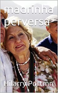 Baixar madrinha perversa pdf, epub, eBook