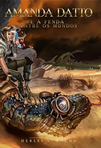 Baixar AMANDA DATTO E A FENDA ENTRE OS MUNDOS pdf, epub, eBook