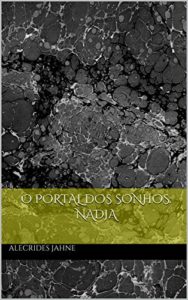 Baixar O PORTAL DOS SONHOS: Nadja pdf, epub, eBook