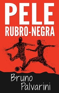 Baixar PELE RUBRO-NEGRA pdf, epub, eBook