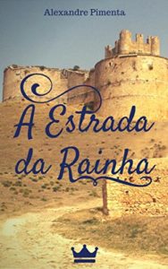 Baixar A Estrada da Rainha pdf, epub, eBook