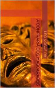 Baixar A Confraria dos Mascarados pdf, epub, eBook