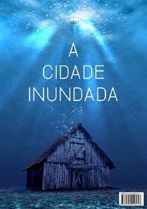 Baixar A Cidade Inundada pdf, epub, eBook