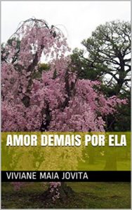 Baixar Amor demais por ela pdf, epub, eBook